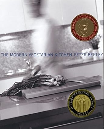 Modern Vegetarian Kitchen- Cookbook