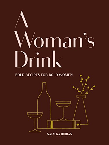 A Woman's Drink- Cookbook
