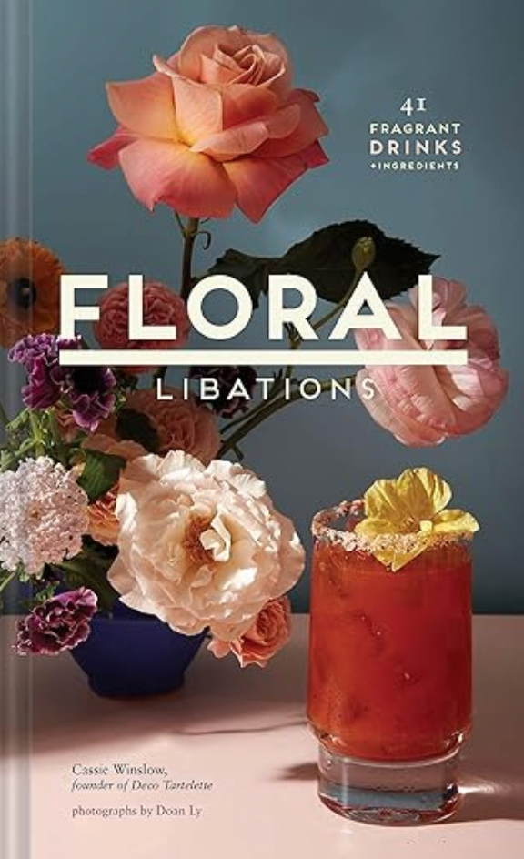 Floral Libations- Cookbook