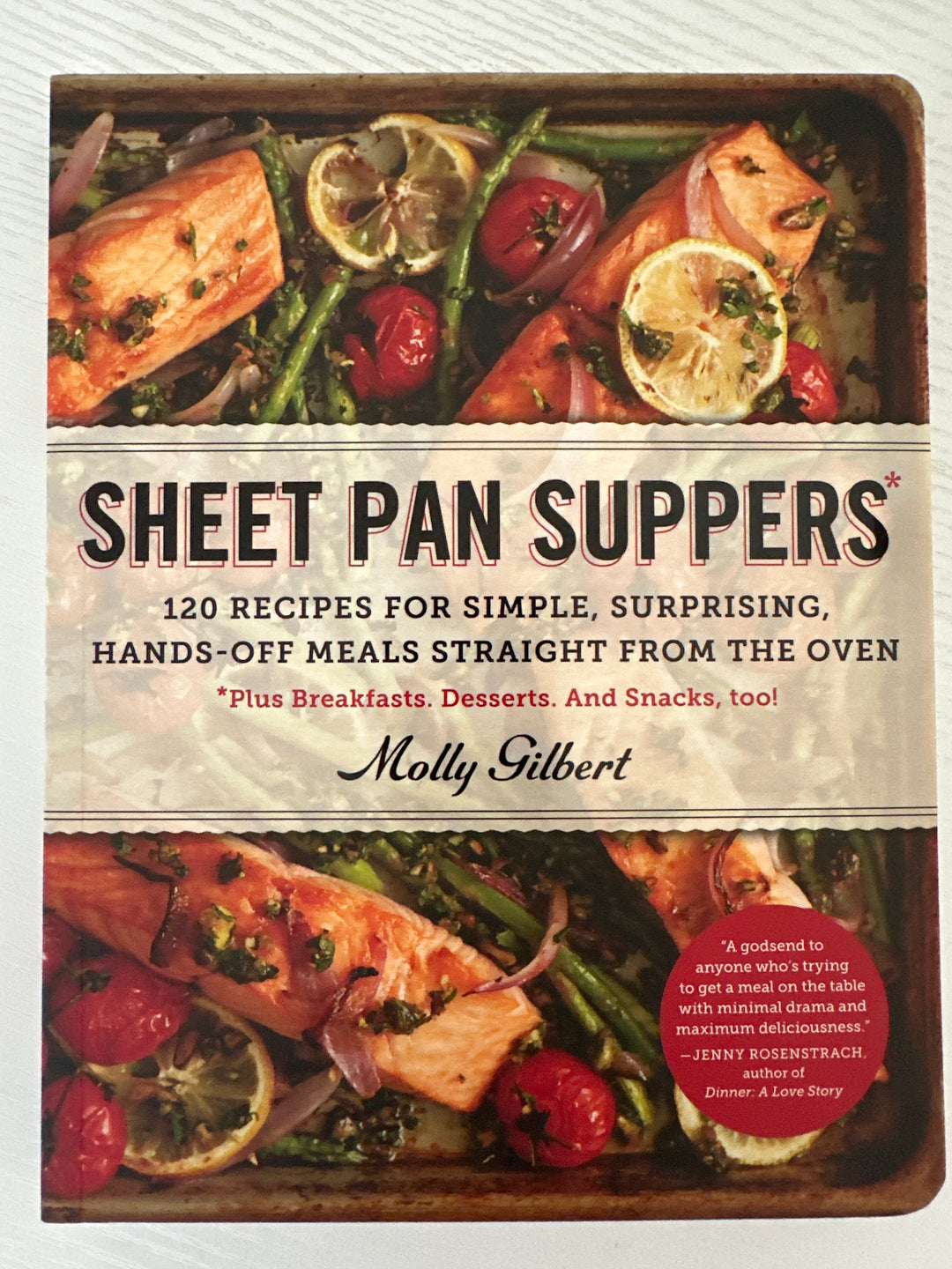 Sheet Pan Suppers by Molly Gilbert